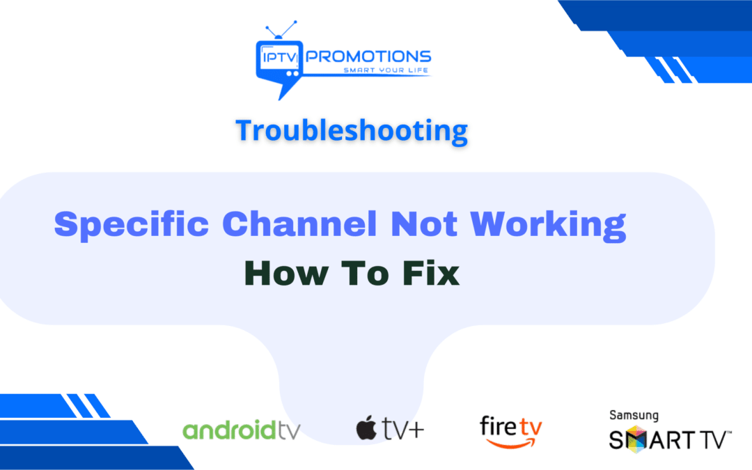 Specific Channel Not Working – How To Fix